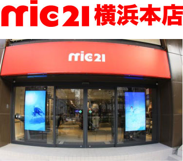 mic21横浜本店